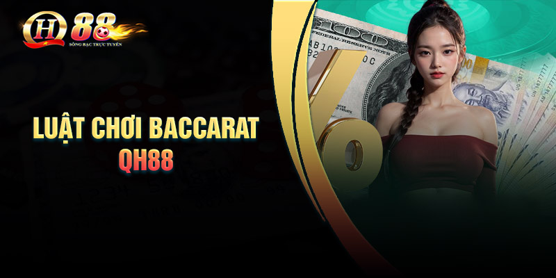 Giới thiệu về game bài Baccarat QH88