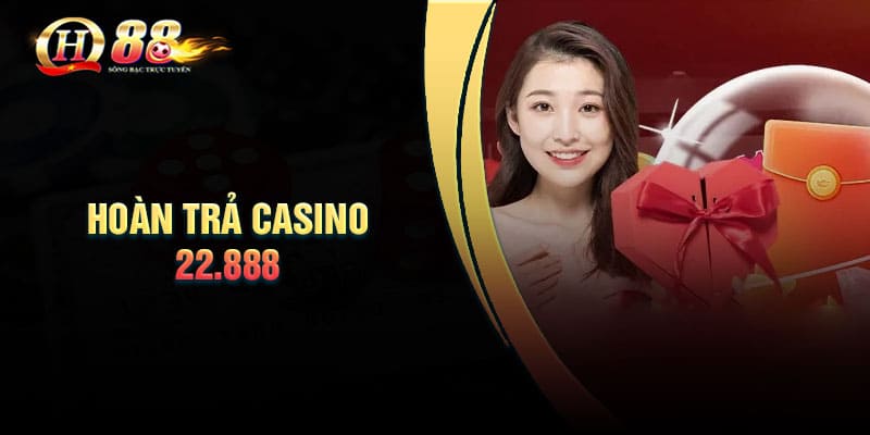 Lưu ý khi nhận khuyến mãi hoàn trả Casino QH88