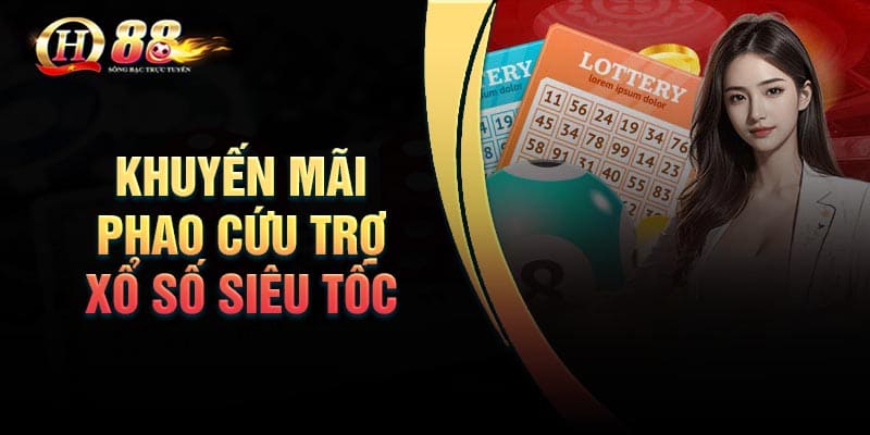 Tổng quan chương trình phao cứu hộ xổ số siêu tốc 20M